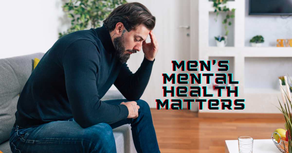 men's mental health matters